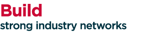 Build strong industry networks